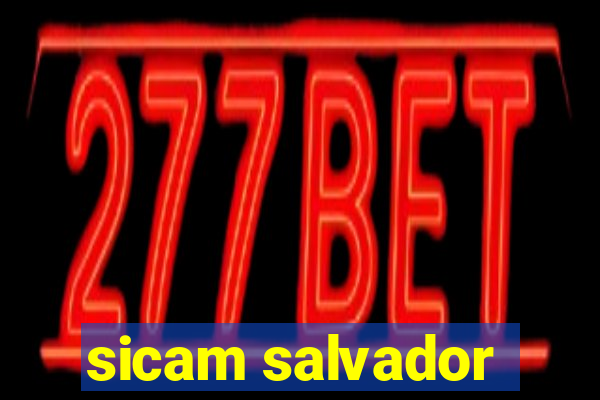 sicam salvador